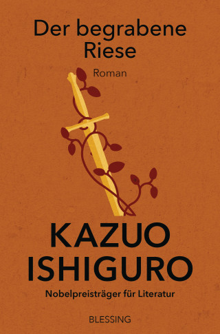 Kazuo Ishiguro: Der begrabene Riese