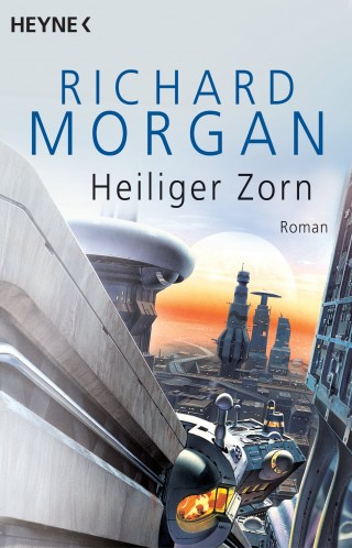 Richard Morgan: Heiliger Zorn