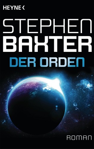 Stephen Baxter: Der Orden