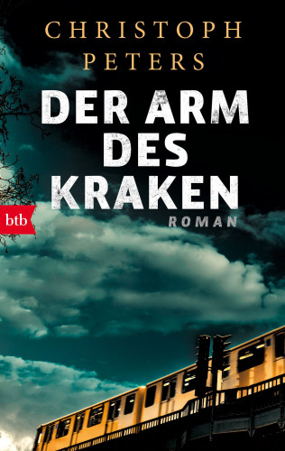 Christoph Peters: Der Arm des Kraken