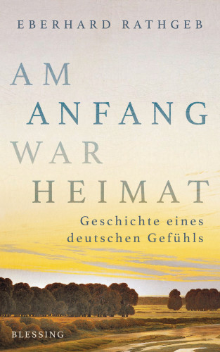 Eberhard Rathgeb: Am Anfang war Heimat