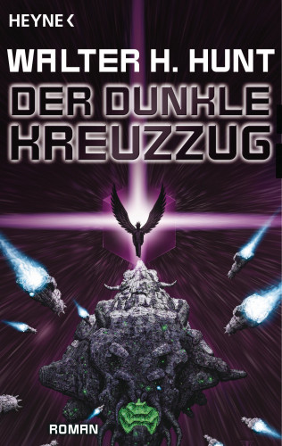 Walter H. Hunt: Der dunkle Kreuzzug