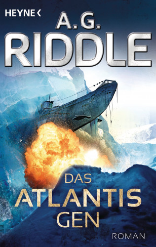 A. G. Riddle: Das Atlantis-Gen