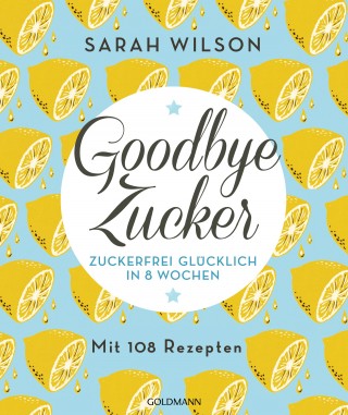 Sarah Wilson: Goodbye Zucker