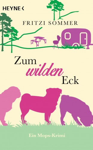 Fritzi Sommer: Zum wilden Eck