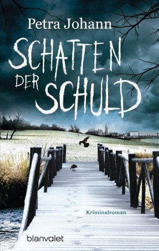 Petra Johann: Schatten der Schuld