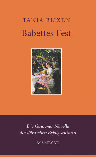 Tania Blixen: Babettes Fest