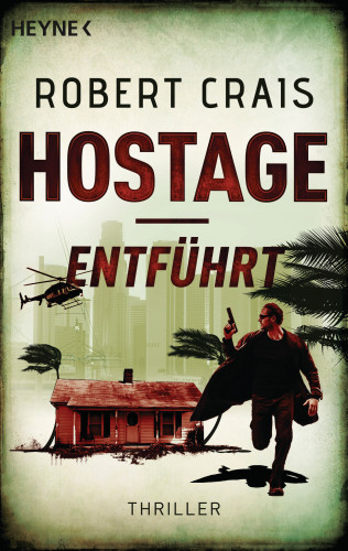 Robert Crais: Hostage - Entführt