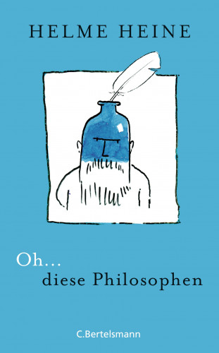 Helme Heine: Oh... diese Philosophen