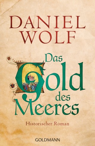 Daniel Wolf: Das Gold des Meeres