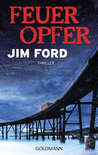 Jim Ford: Feueropfer