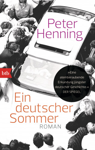 Peter Henning: Ein deutscher Sommer