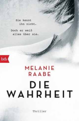 Melanie Raabe: DIE WAHRHEIT