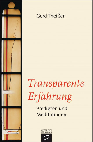 Gerd Theißen: Transparente Erfahrung