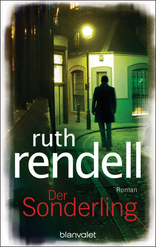 Ruth Rendell: Der Sonderling