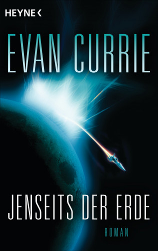 Evan Currie: Jenseits der Erde