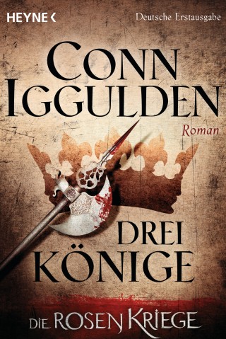 Conn Iggulden: Drei Könige -