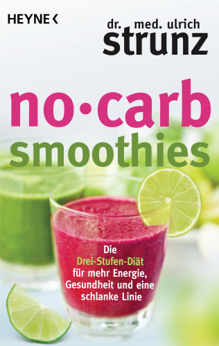 Ulrich Strunz: No-Carb-Smoothies