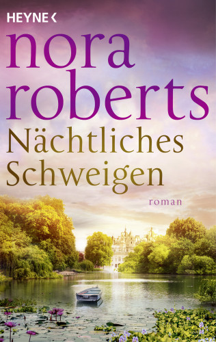 Nora Roberts: Nächtliches Schweigen