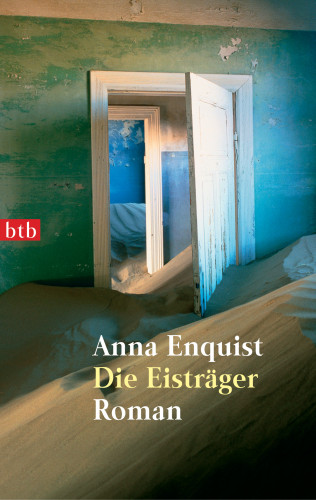 Anna Enquist: Die Eisträger