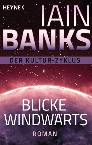 Iain Banks: Blicke windwärts