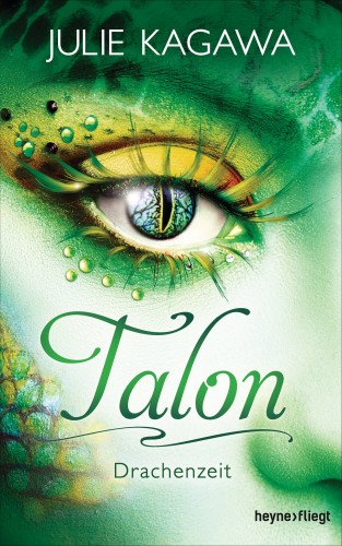 Julie Kagawa: Talon - Drachenzeit