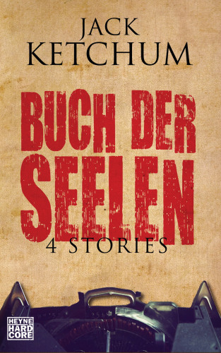 Jack Ketchum: Buch der Seelen