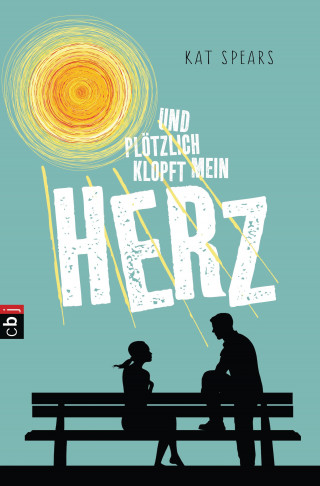 Kat Spears: Und plötzlich klopft mein Herz
