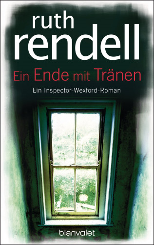 Ruth Rendell: Ein Ende mit Tränen