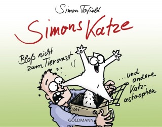 Simon Tofield: Simons Katze - Bloß nicht zum Tierarzt