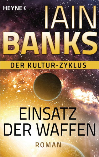 Iain Banks: Einsatz der Waffen -