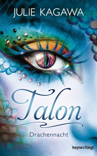 Julie Kagawa: Talon - Drachennacht