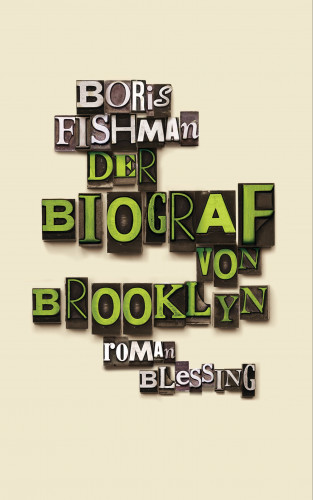 Boris Fishman: Der Biograf von Brooklyn
