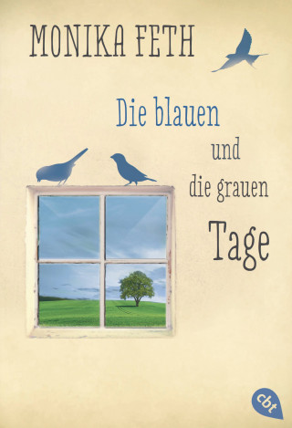 Monika Feth: Die blauen und die grauen Tage