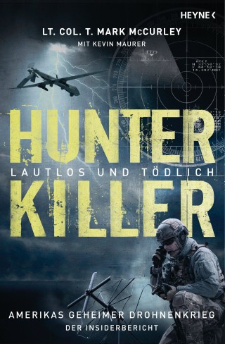 Mark McCurley, Kevin Maurer: Hunter Killer – Lautlos und tödlich