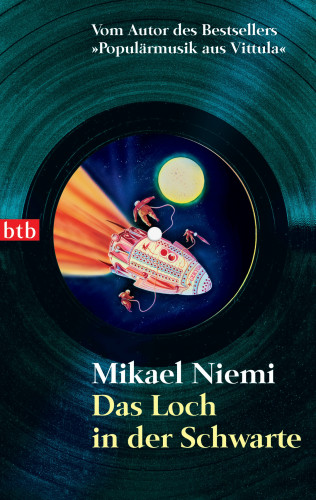 Mikael Niemi: Das Loch in der Schwarte