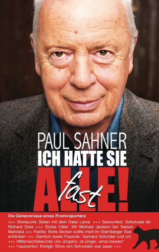 Paul Sahner: Ich hatte sie fast alle!