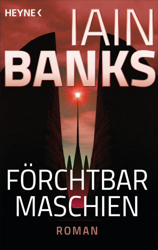 Iain Banks: Förchtbar Maschien -