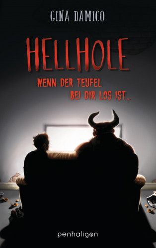 Gina Damico: Hellhole - Wenn der Teufel bei dir los ist …