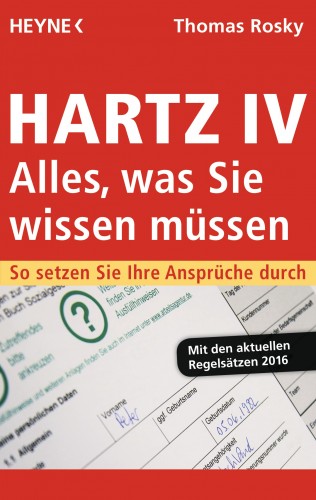 Thomas Rosky: Hartz IV – Alles, was Sie wissen müssen