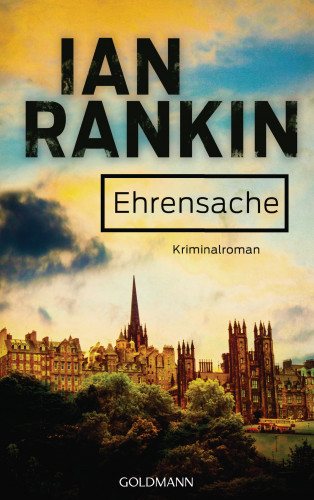 Ian Rankin: Ehrensache - Inspector Rebus 4