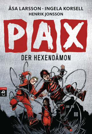 Åsa Larsson, Ingela Korsell: PAX - Der Hexendämon