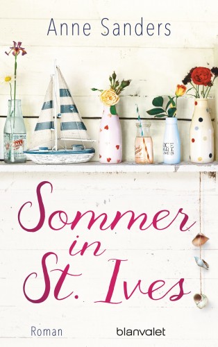 Anne Sanders: Sommer in St. Ives