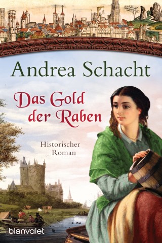 Andrea Schacht: Das Gold der Raben