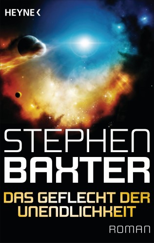 Stephen Baxter: Das Geflecht der Unendlichkeit