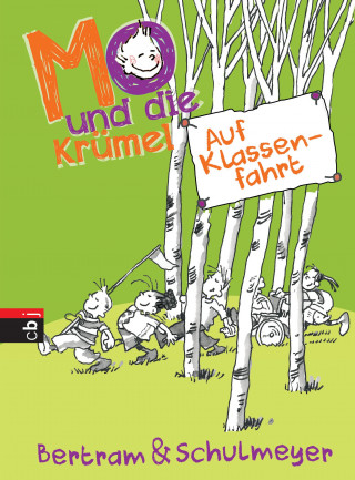 Rüdiger Bertram, Heribert Schulmeyer: Mo und die Krümel - Auf Klassenfahrt