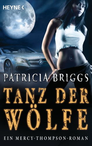 Patricia Briggs: Tanz der Wölfe