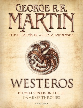 George R.R. Martin, Elio M. Garcia, Jr., Linda Antonsson: Westeros