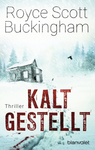 Royce Scott Buckingham: Kaltgestellt