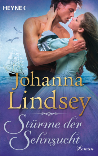 Johanna Lindsey: Stürme der Sehnsucht